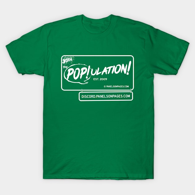 Join The PoP!ulation! - 2020 T-Shirt by PanelsOnPages
